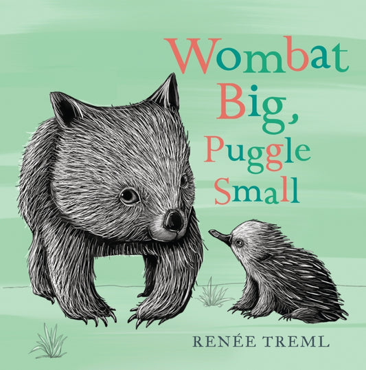 Children's Book - Wombat Big, Puggle Small