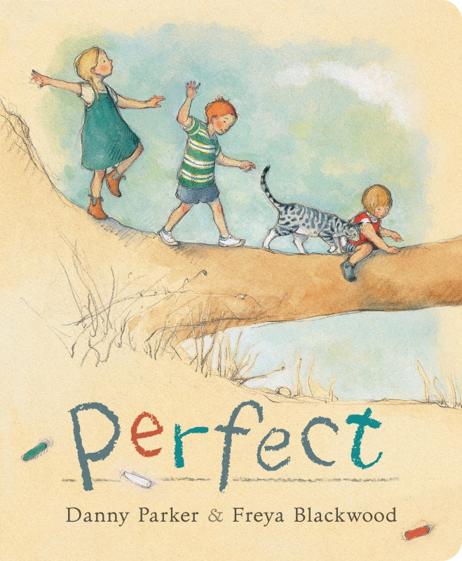 Children's Book - Perfect by Danny Parker and Freya Blackwood