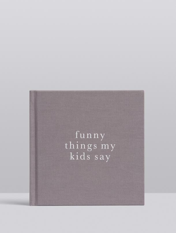 Write To Me Funny Things My Kids Say
