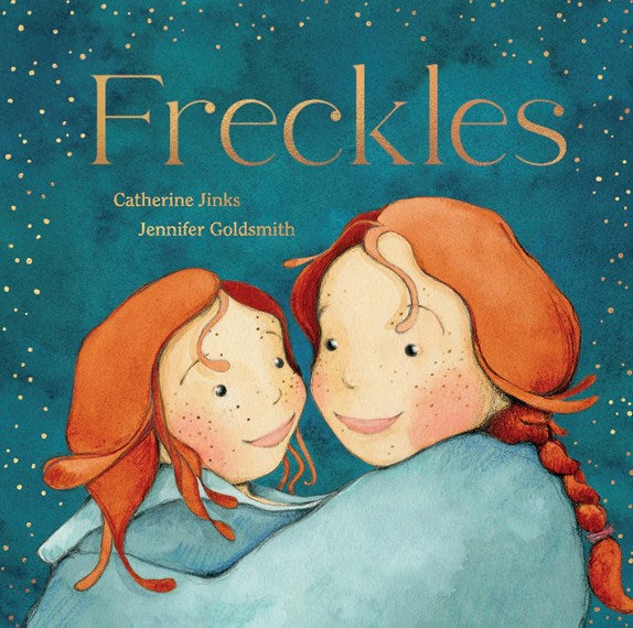 Children's Book - Freckles by Catherine Jinks and Jennifer Goldsmith
