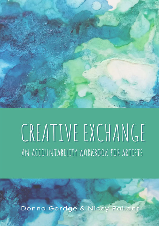 Creative Exchange - An Accountability Workbook for Artists