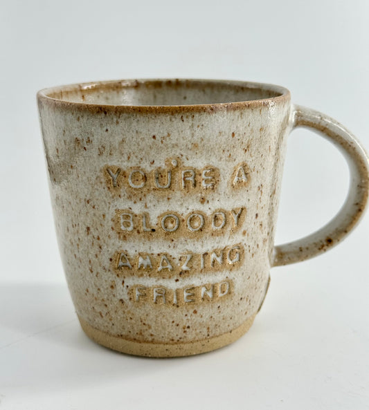 Maddie Deere 'You're a Bloody Amazing Friend' Mug