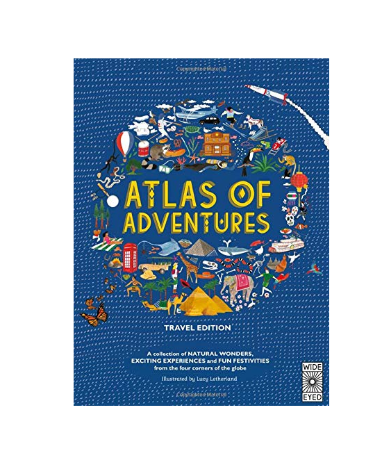 Children's Book - Atlas of Adventures: Travel Edition by Lucy Letherland