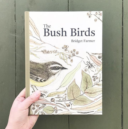 Bridget Farmer The Bush Birds Book