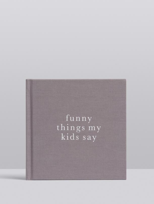 Write To Me Funny Things My Kids Say